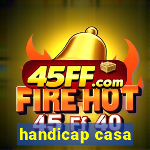 handicap casa